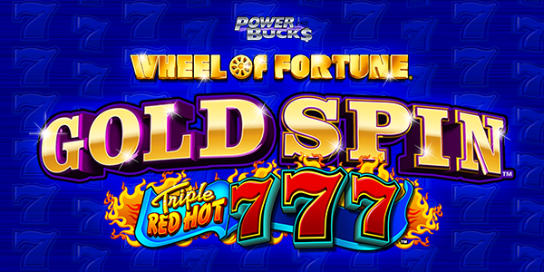 Powerbucks® Wheel of Fortune® Gold Spin™ Triple Red Hot 7s™
