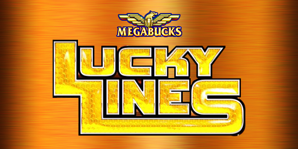Megabucks® Lucky Lines®